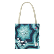 Load image into Gallery viewer, A Star is Born Tote Bag