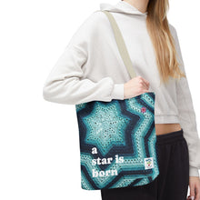 Load image into Gallery viewer, A Star is Born Tote Bag