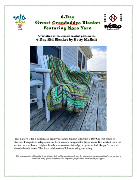 6-Day Great Granddaddyo Blanket featuring Noro Yarn - Crochet