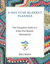 Load image into Gallery viewer, 6-Day Star Blanket Planner - Companion Guide to the 6-Day Star Blanket
